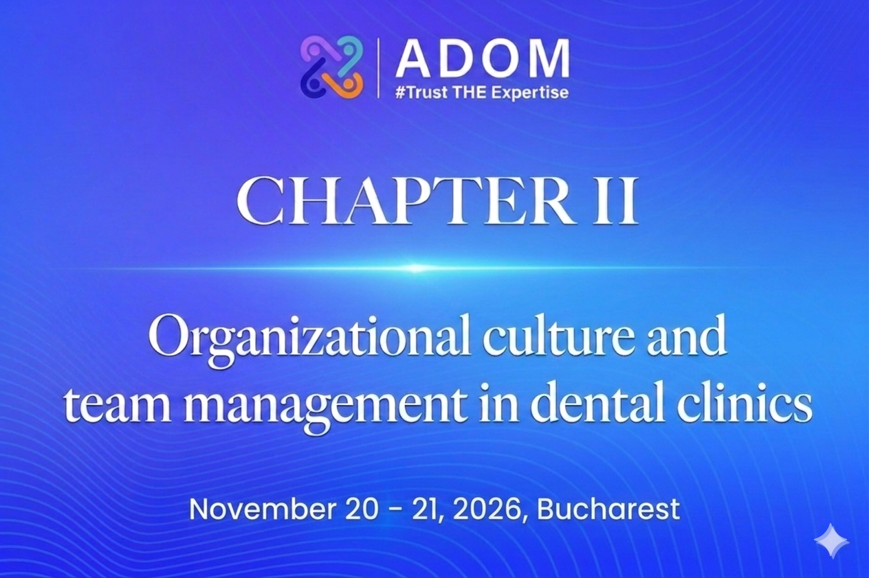 Chapter II: Cultură organizațională și managementul echipei în clinicile dentare
