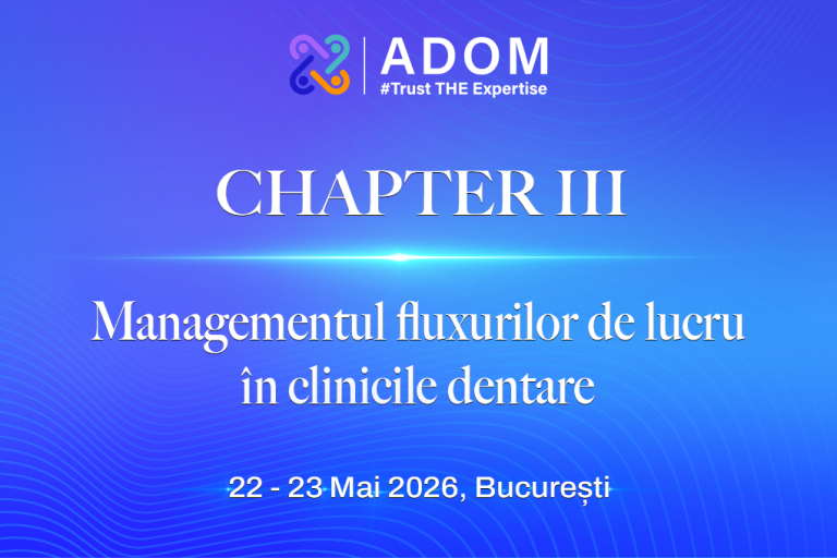 Chapter III: Managementul fluxurilor de lucru în clinicile dentare