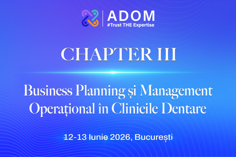 Chapter III: Business Planning și Management Operațional în Clinicile Dentare