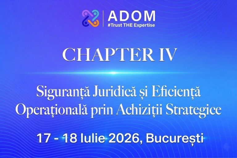 Chapter IV: Siguranță Juridică și Eficiență Operațională prin Achiziții Strategice
