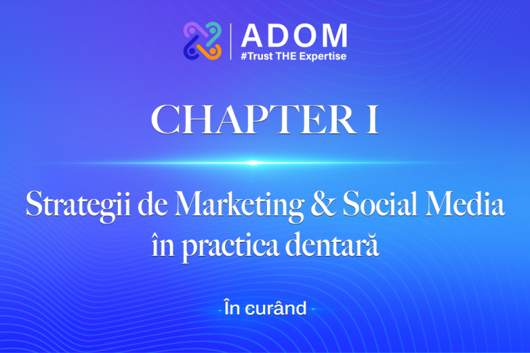Strategii de Marketing & Social Media in practica dentarã