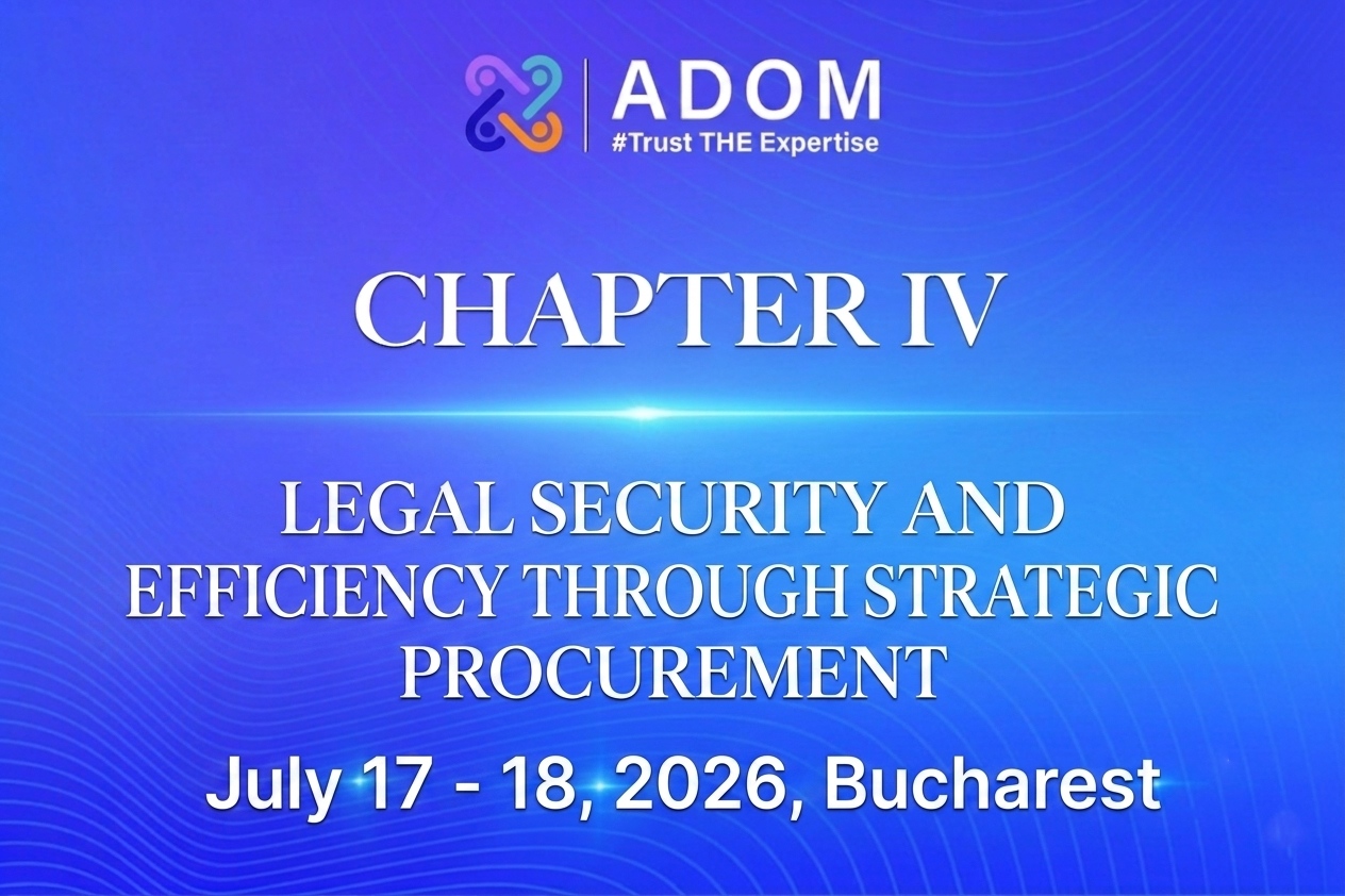 Chapter IV: Siguranță Juridică și Eficiență Operațională prin Achiziții Strategice – Ediția II