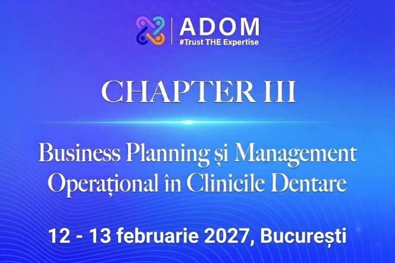 Chapter III: Business Planning și Management Operațional în Clinicile Dentare – Ediția II